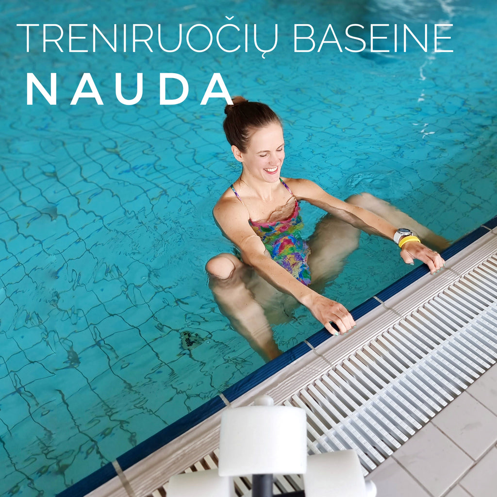 TRENIRUOČIŲ BASEINE NAUDA