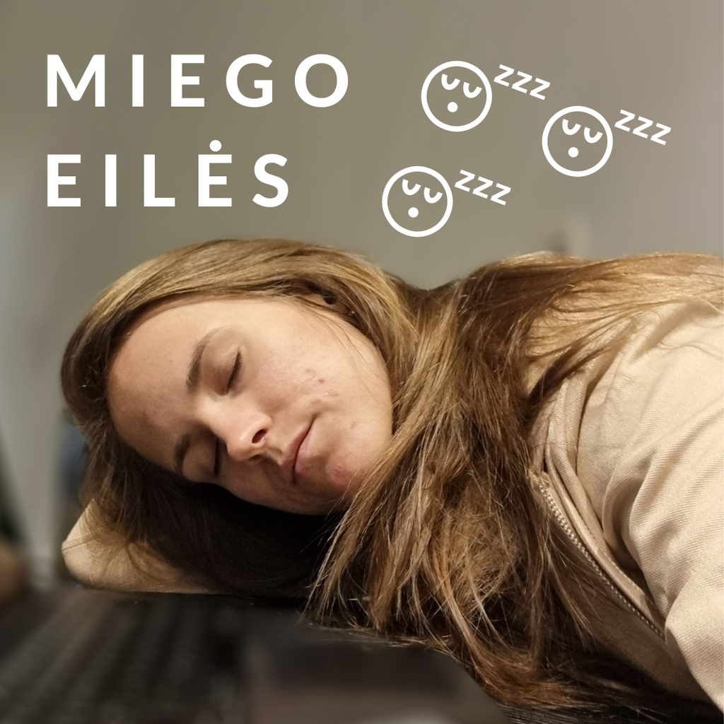 MIEGO EILĖS 😴🥰