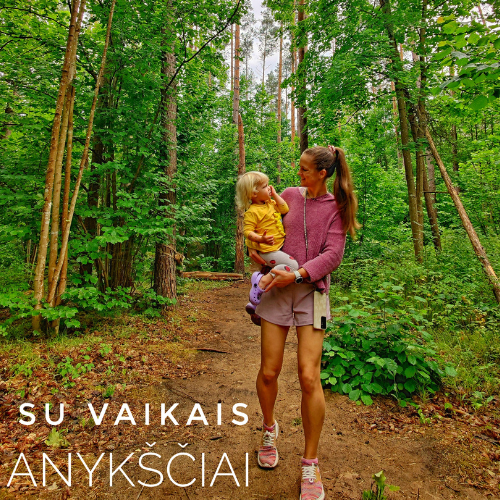 SU VAIKAIS ANYKŠČIUOSE - PRAMOGOS IR REKOMENDACIJOS 🌳